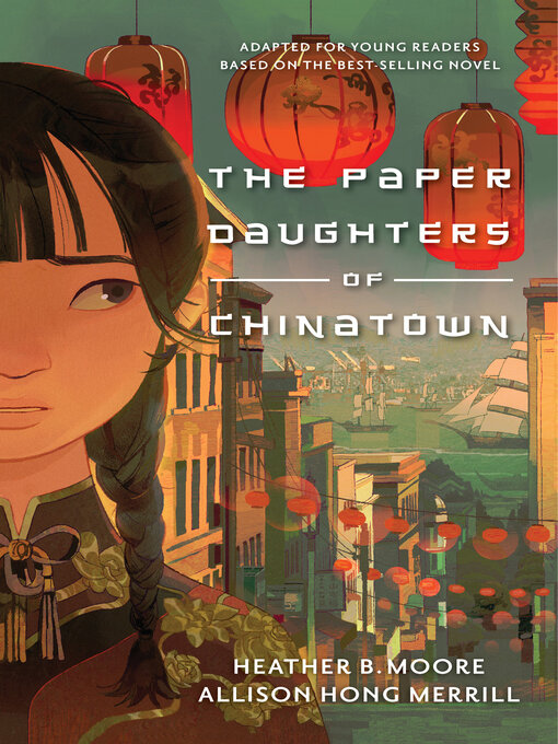 Title details for The Paper Daughters of Chinatown by Heather B. Moore - Available